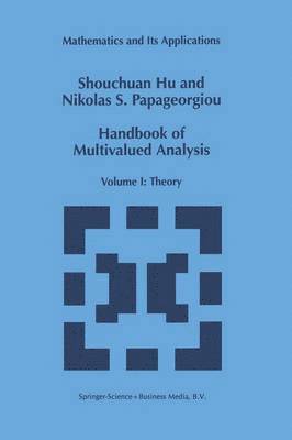 Handbook of Multivalued Analysis 1