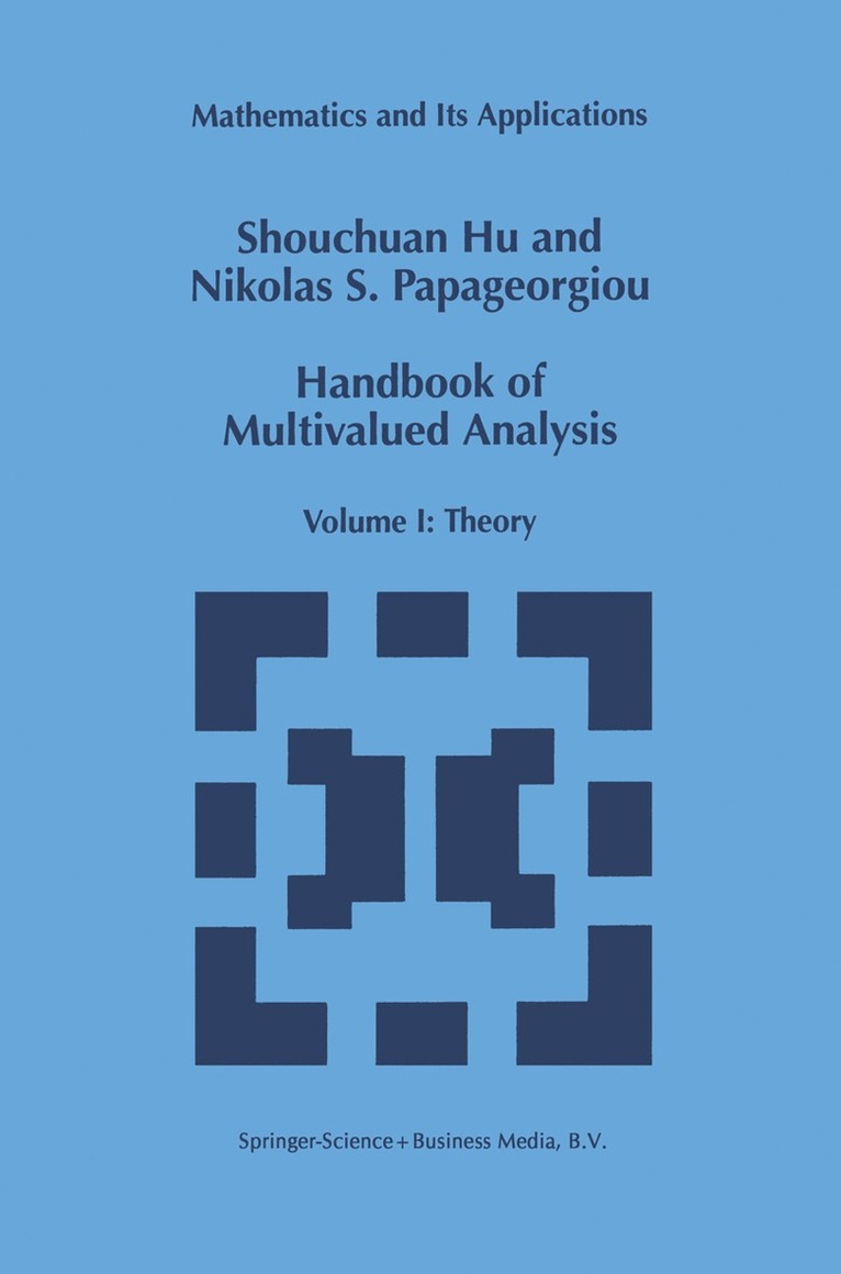 Shouchuan Hu, Nikolaos S. Papageorgiou - Handbook of Multivalued Analysis, Häftad