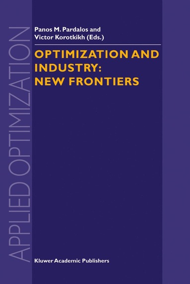 bokomslag Optimization and Industry: New Frontiers