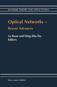 bokomslag Optical Networks  Recent Advances