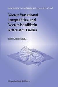 bokomslag Vector Variational Inequalities and Vector Equilibria