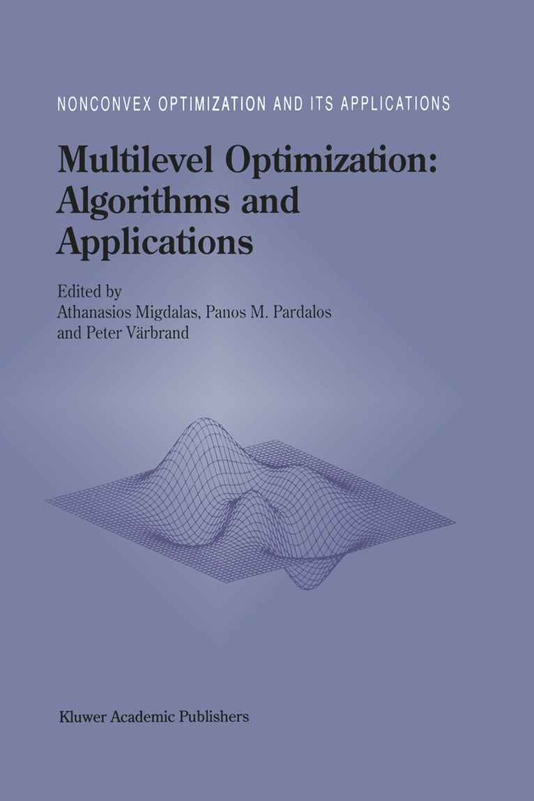 Multilevel Optimization: Algorithms and Applications 1