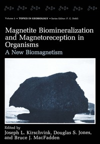 bokomslag Magnetite Biomineralization and Magnetoreception in Organisms