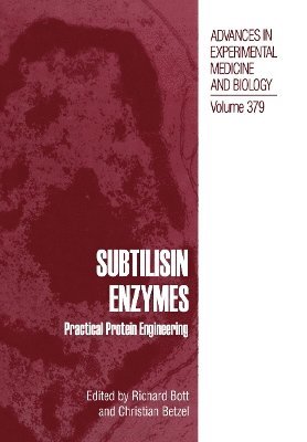 Richard Bott, Christian Betzel - Subtilisin Enzymes, Häftad