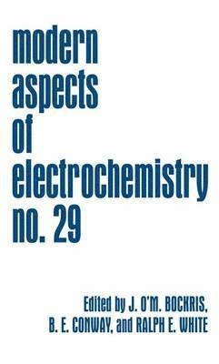 John O'M. Bockris, Brian E. Conway, Ralph E. White, John O'm Bockris, John O. Bockris - Modern Aspects of Electrochemistry, Häftad