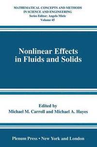 bokomslag Nonlinear Effects in Fluids and Solids