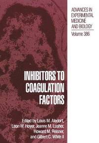 bokomslag Inhibitors to Coagulation Factors
