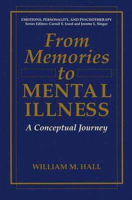 bokomslag From Memories to Mental Illness
