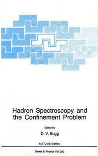 bokomslag Hadron Spectroscopy and the Confinement Problem