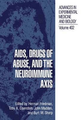 AIDS, Drugs of Abuse, and the Neuroimmune Axis 1