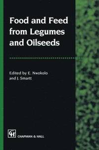bokomslag Food and Feed from Legumes and Oilseeds