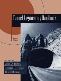 bokomslag Tunnel Engineering Handbook