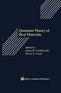 bokomslag Quantum Theory of Real Materials