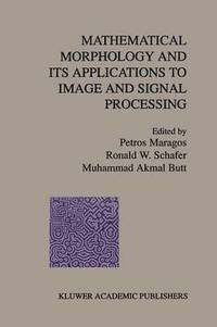 bokomslag Mathematical Morphology and Its Applications to Image and Signal Processing