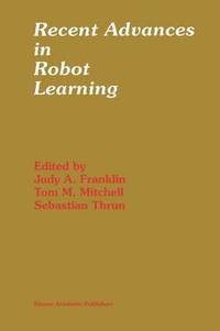 bokomslag Recent Advances in Robot Learning