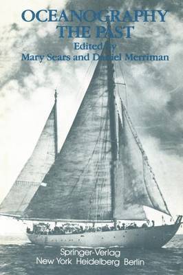 M. Sears, D. Merriman - Oceanography: The Past, Häftad
