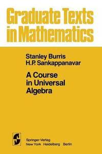 bokomslag A Course in Universal Algebra