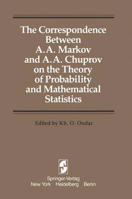 bokomslag Correspondence Between A. A. Markov and A. A. Chuprov on the Theory of Probability and Mathematical Statistics