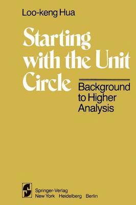 Starting with the Unit Circle 1