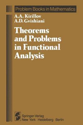 Theorems and Problems in Functional Analysis 1