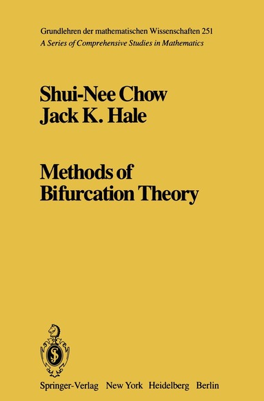 S.-N. Chow, J. K. Hale - Methods of Bifurcation Theory, Häftad