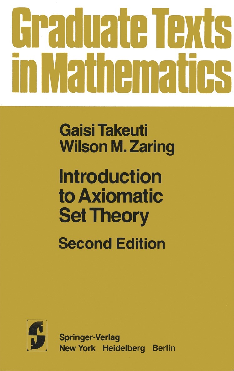 G. Takeuti, W.M. Zaring, W. M. Zaring - Introduction to Axiomatic Set Theory, Häftad