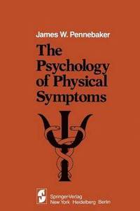 bokomslag The Psychology of Physical Symptoms