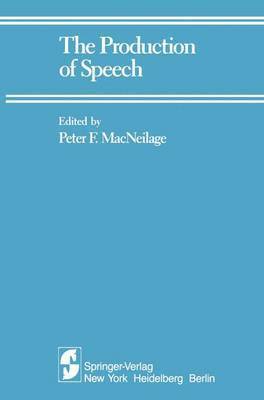 The Production of Speech 1