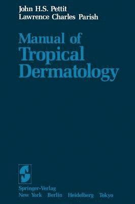 Manual of Tropical Dermatology 1