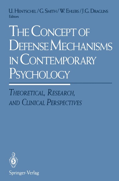 Uwe Hentschel, Gudmund J.W. Smith, Wolfram Ehlers, Juris G. Draguns - Concept of Defense Mechanisms in Contemporary Psychology, Häftad