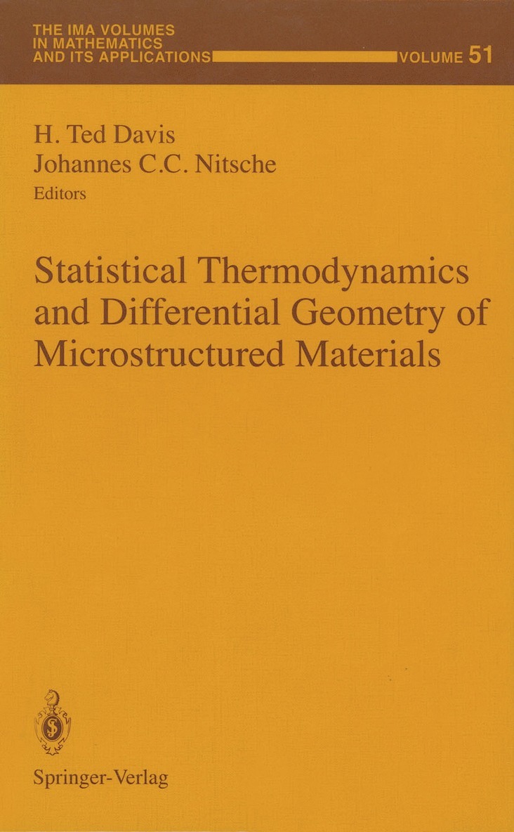 H.Ted Davis, Johannes C.C. Nitsche, H. Ted Davis, Johannes C. C. Nitsche - Statistical Thermodynamics and Differential Geometry of Microstructured Materials, Häftad