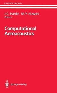 bokomslag Computational Aeroacoustics