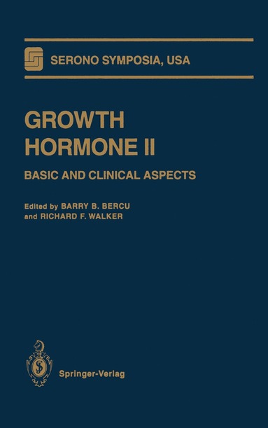 Barry B. Bercu, Richard F. Walker - Growth Hormone II, Häftad