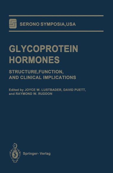 Joyce W. Lustbader, David Puett, Raymond W. Ruddon - Glycoprotein Hormones, Häftad
