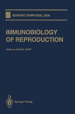 Joan S. Hunt - Immunobiology of Reproduction, Häftad
