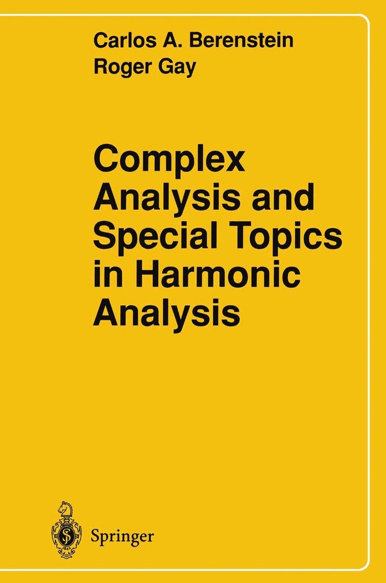 Complex Analysis and Special Topics in Harmonic Analysis 1