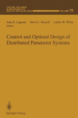 Control and Optimal Design of Distributed Parameter Systems 1