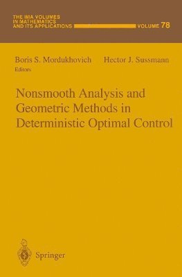 Nonsmooth Analysis and Geometric Methods in Deterministic Optimal Control 1