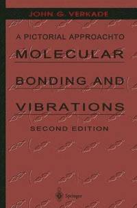 bokomslag A Pictorial Approach to Molecular Bonding and Vibrations