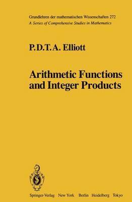 Arithmetic Functions and Integer Products 1