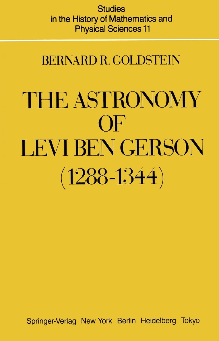 Bernard R. Goldstein - Astronomy of Levi ben Gerson (1288–1344), Häftad