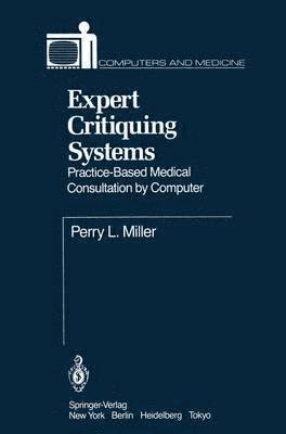 Expert Critiquing Systems 1