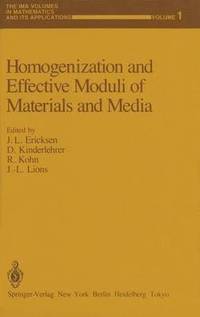 bokomslag Homogenization and Effective Moduli of Materials and Media