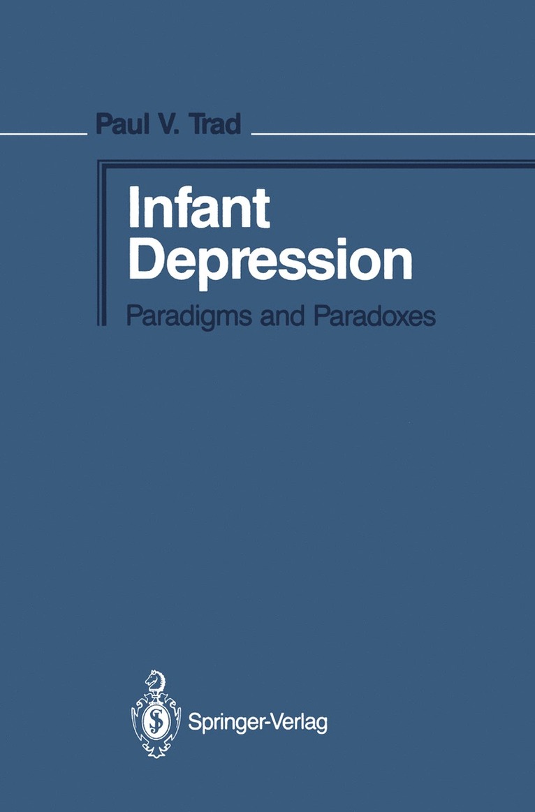 Paul V. Trad - Infant Depression, Häftad