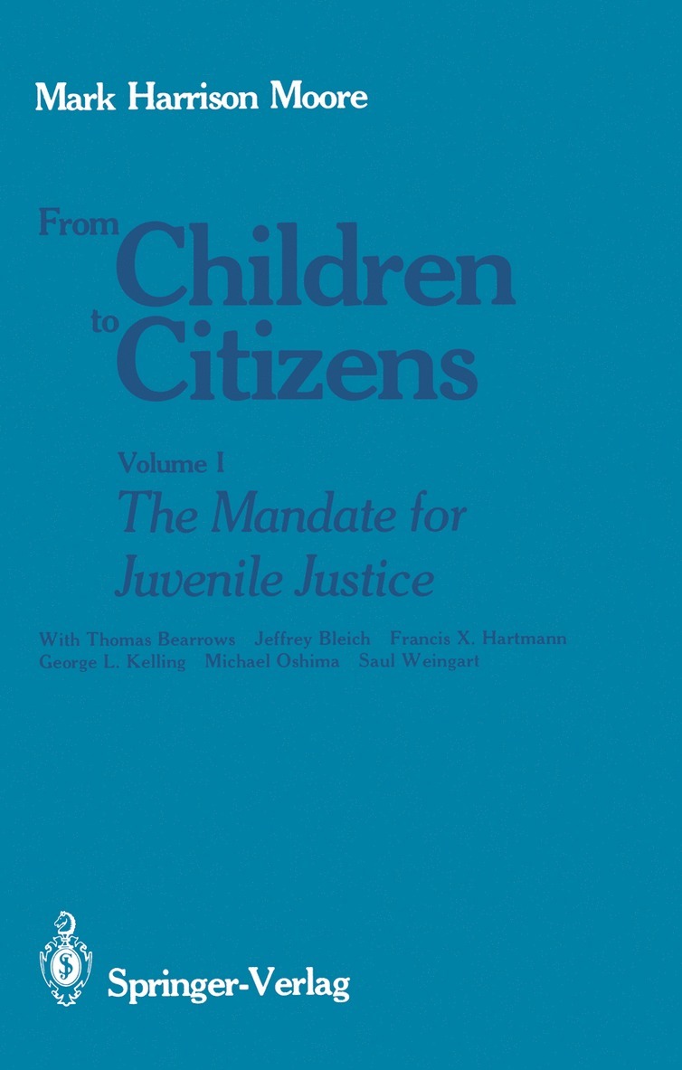 Mark H. Moore - From Children to Citizens, Häftad