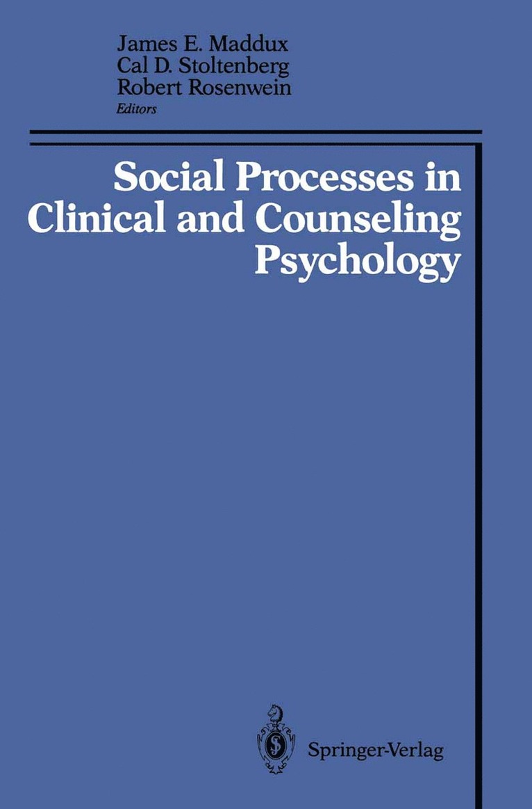 James E. Maddux, Cal D. Stoltenberg, Robert Rosenwein - Social Processes in Clinical and Counseling Psychology, Häftad