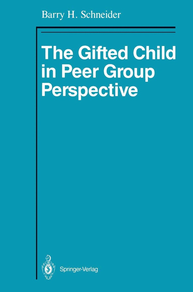 The Gifted Child in Peer Group Perspective 1