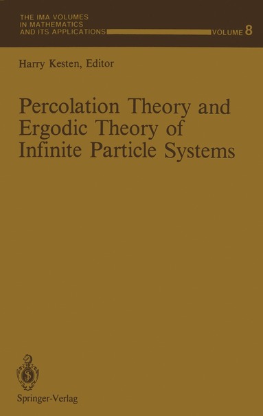 bokomslag Percolation Theory and Ergodic Theory of Infinite Particle Systems