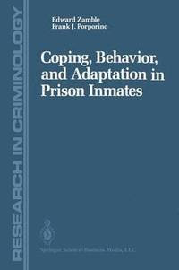 bokomslag Coping, Behavior, and Adaptation in Prison Inmates