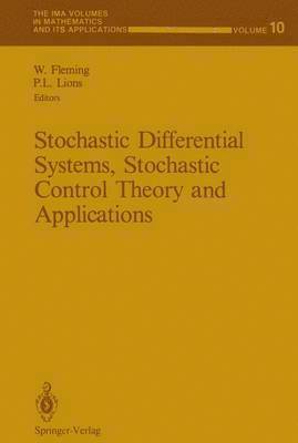 Stochastic Differential Systems, Stochastic Control Theory and Applications 1